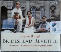 Brideshead Revisited written by Evelyn Waugh performed by Jeremy Irons on CD (Unabridged)
